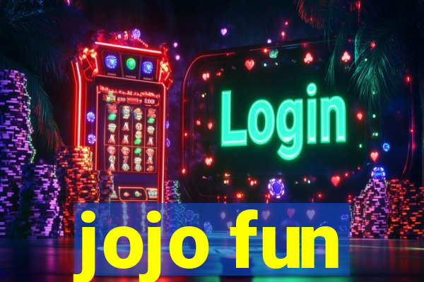 jojo fun